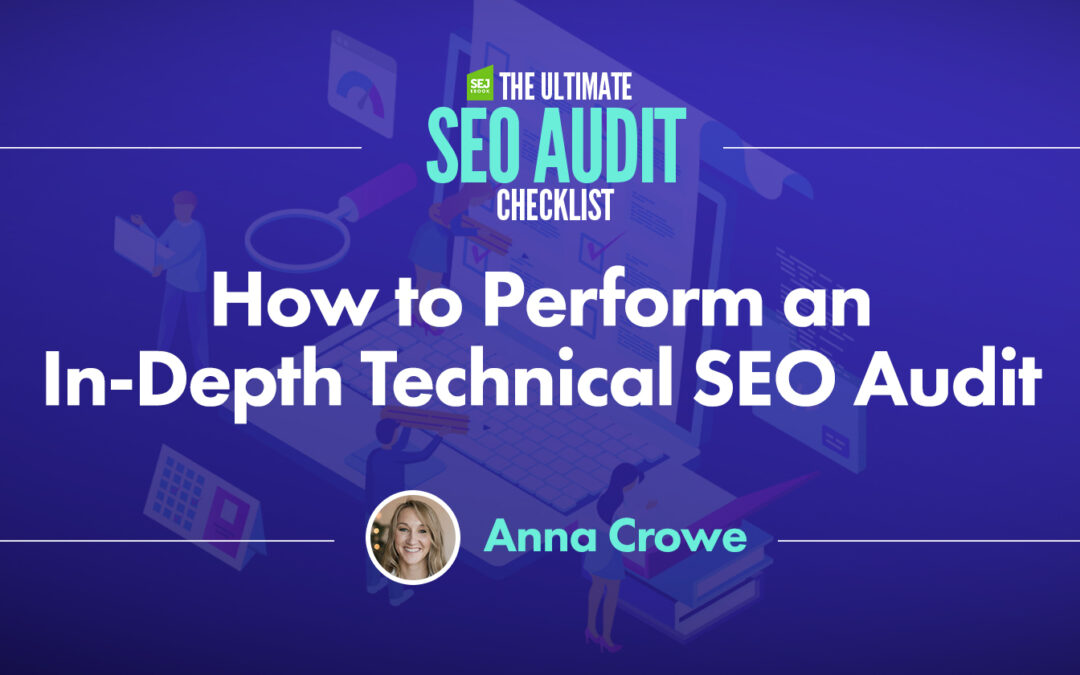 How to Perform an In-Depth Technical SEO Audit